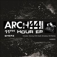 Shepz - 11th Hour EP