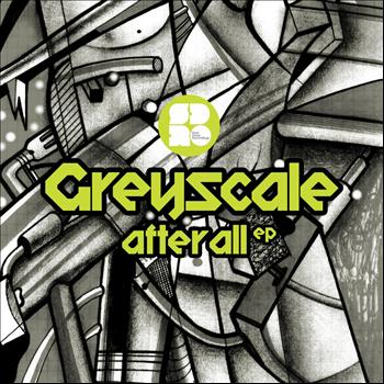 Greyscale - After All EP