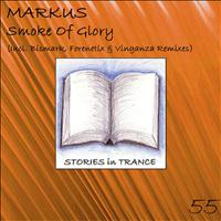 Markus - Smoke Of Glory