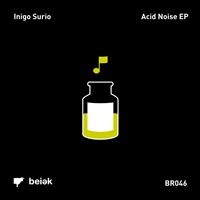 Inigo Surio - Acid Noise EP