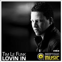 Tim Le Funk - Lovin In