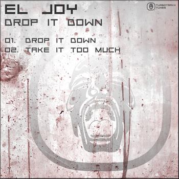 EL Joy - Drop It Down