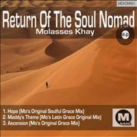 Molasses Khay - Return Of The Soul Nomad