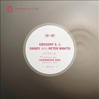 Dandy aka Peter Makto & Gregory S. - Estrella Incl. Doomwork Remix