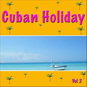 Various Artists - Cuban Holiday Vol 2