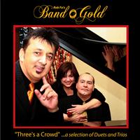 Rob Fo's Band O'Gold - Three's a Crowd -  A Selection of Duets and Trios