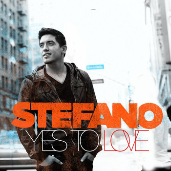 Stefano - Yes to Love