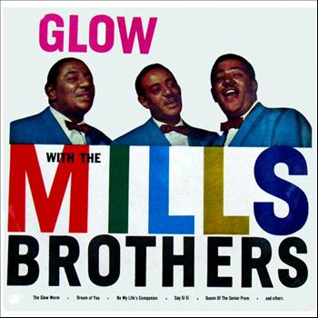 The Mills Brothers - Glow
