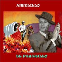 Angelillo - El Pajarillo