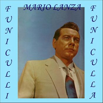 Mario Lanza - Funiculli, Funiculla