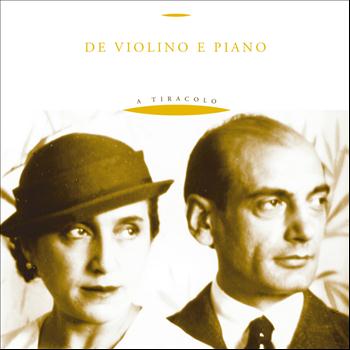 Manuel Quiroga & Marta Leman - Varios Compositores: De Violino e Piano
