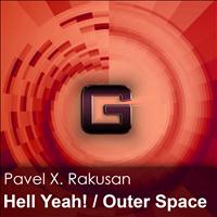 Pavel X. Rakusan - Hell Yeah!