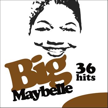 Big Maybelle - 36 Hits !