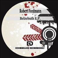 Robert Feedmann - Belzebuth E.P.
