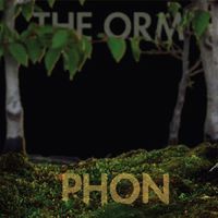 Phon - The Orm