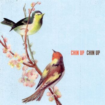 Chin Up Chin Up - Chin Up Chin Up