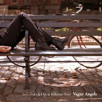 Vague Angels - Let's Duke It Out at Kilkenny Katz'