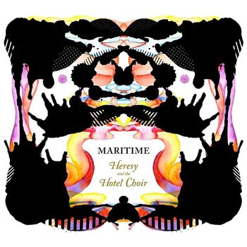 Maritime - Heresy and the Hotel Choir