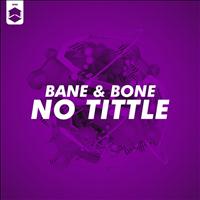 Bane - No Title