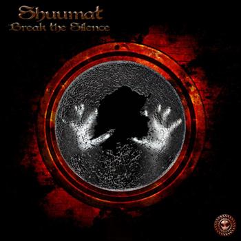 Shuumat - Break The Silence