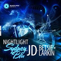 Sydney Blu, JD & Betsie Larkin - Nightlight