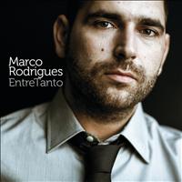Marco Rodrigues - EntreTanto
