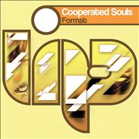 Cooperated Souls - Format