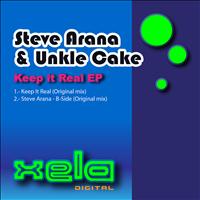 Steve Arana and Unkle Cake - Keep it Real EP
