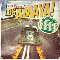 Los Amaya - Vuelven Los Amaya