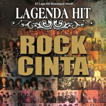 Various Artists - 24 Lagu Hit Kenangan Abadi: Lagenda Hit Rock Cinta