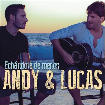 Andy & Lucas - Echandote de Menos