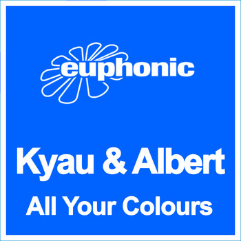 Kyau & Albert - All Your Colours