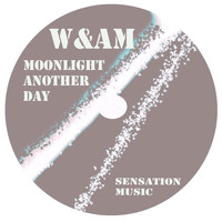 W&am - Moonlight Another Day