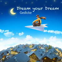 Gedicke - Dream Your Dream