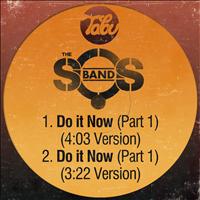 The S.O.S. Band - Do It Now (Pt. 1) [4:03 Version] / Do It Now (Pt. 1) [3:22 Version]