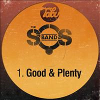 The S.O.S. Band - Good & Plenty
