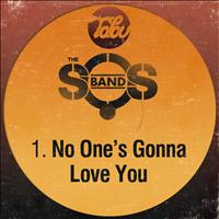 The S.O.S. Band - No One’s Gonna Love You