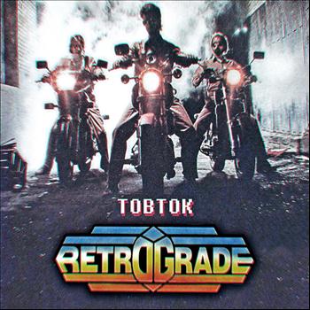 Tobtok - Retrograde