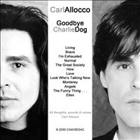 Carl Allocco - Goodbye Charlie Dog