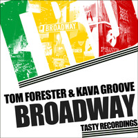 Tom Forester & Kava Groove - Broadway