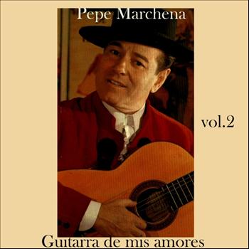 Pepe Marchena - Guitarra de Mis Amores