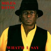 Miles Davis - What'd I Say