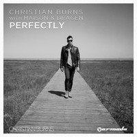 Christian Burns with Maison & Dragen - Perfectly