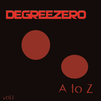 Degreezero - Degreezero a to Z, Vol. 1