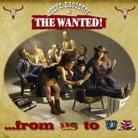 Steve Haggerty & The Wanted - ...from Us to U.S.