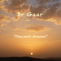 Dr Gaar - Pleasant Dreams