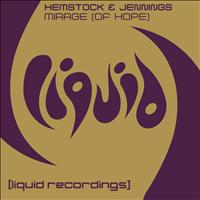 Hemstock & Jennings - Mirage (Of Hope)
