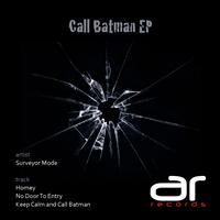 Surveyor Mode - Call Batman
