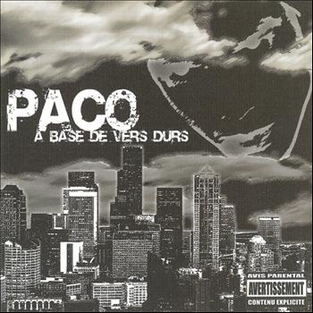 Paco - A base de vers durs (Explicit)