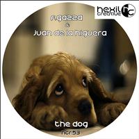 F.Gazza, Juan de la Higuera - The Dog